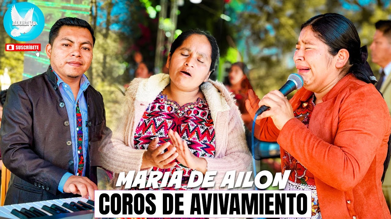 MARIA DE AILON 😇😭 Escuche estos Coros, será de BENDICION PARA TU DIA