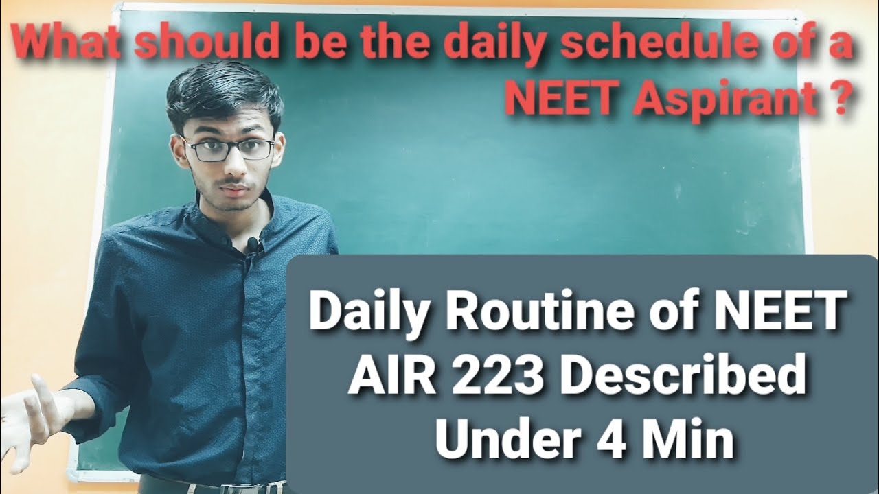 Daily Schedule For NEET Aspirant | NEET Topper Schedule Described under 4 Min | By NEET AIR 223