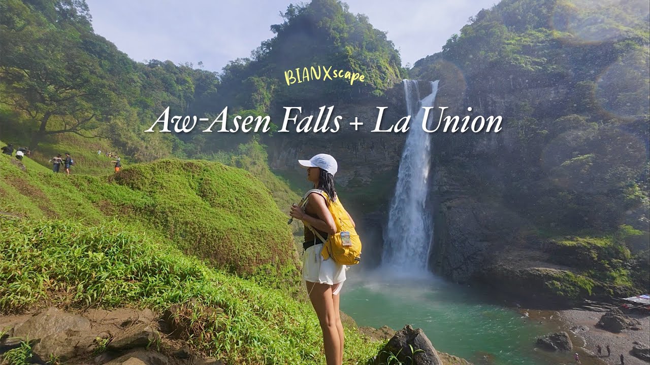BIANXscape | Aw-Asen Falls + La Union Day Trip ☼︎