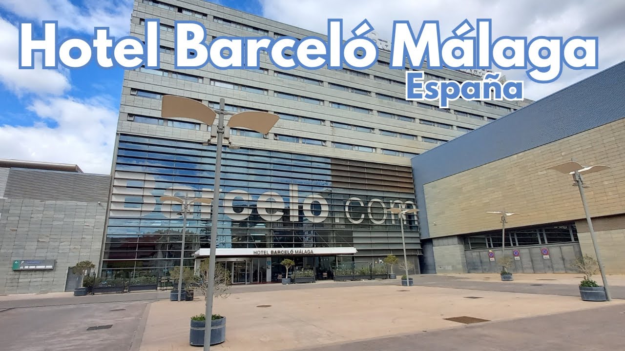 Hotel Barceló Málaga, España 2023 | 4K Hotel virtual tour | Costa del Sol, Andalucía