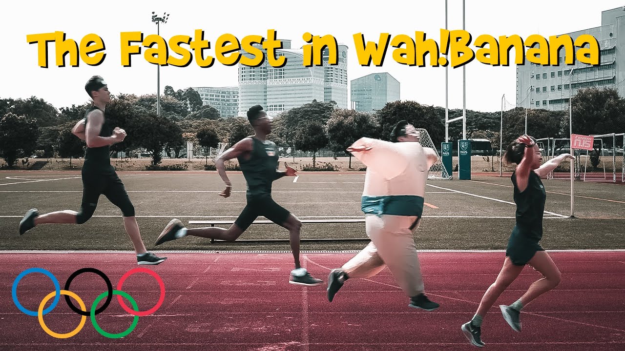 The Wah!Banana Olympics! Who is the FASTEST?!