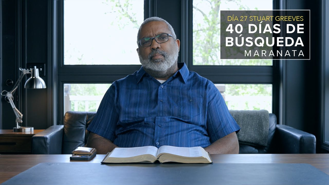 Día 27 - Falsa justicia en los últimos tiempos | Stuart Greaves | IHOPKC