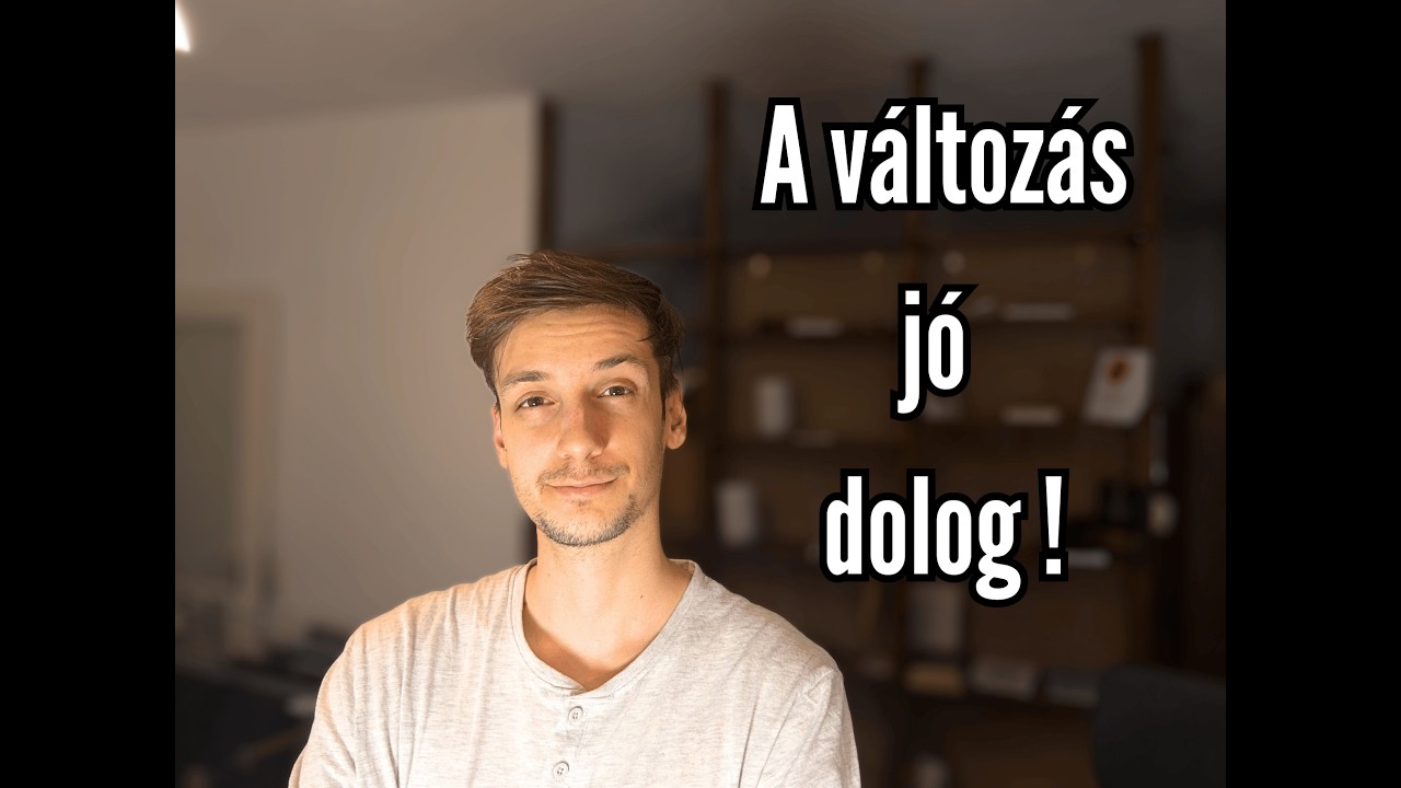 Hogyan kezeltem a változásokat