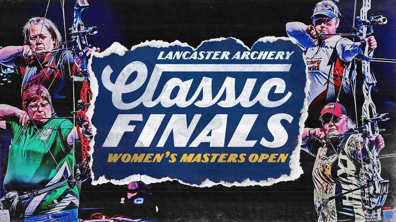 2025 Lancaster Archery Classic | WOMEN'S MASTERS OPEN FINALS