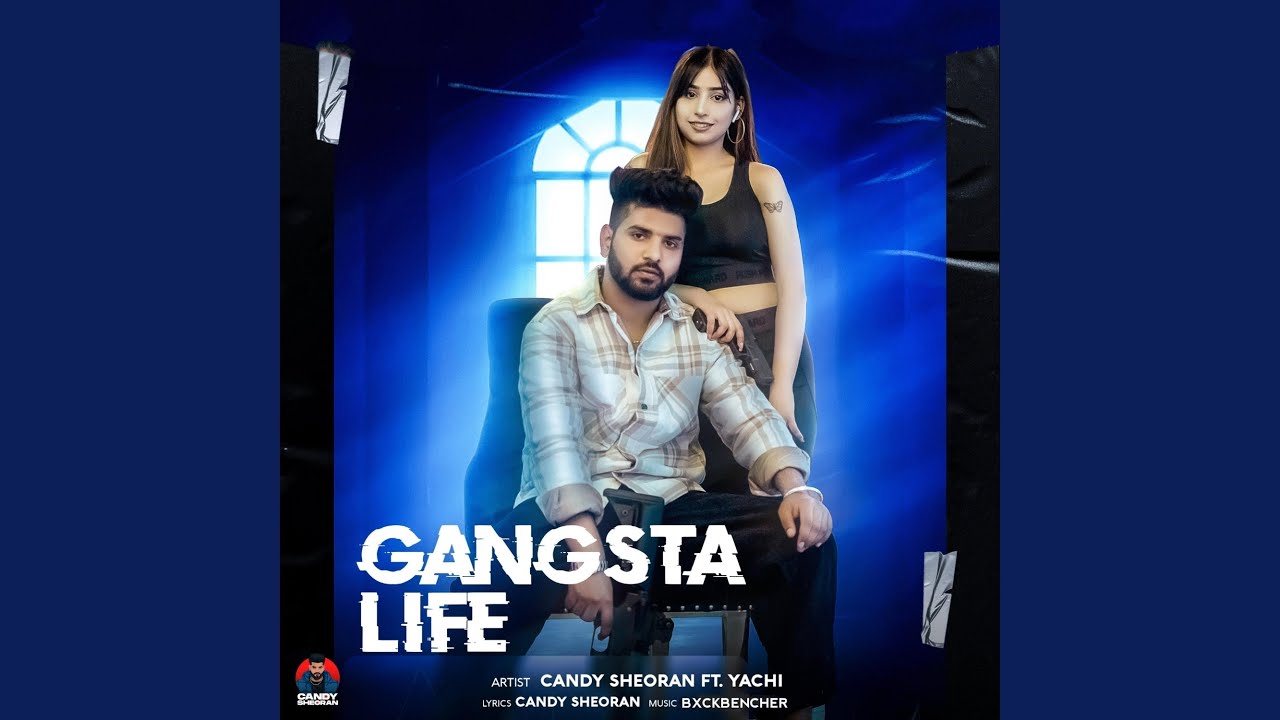 Gangsta Life (feat. Yachi Dhounchak)