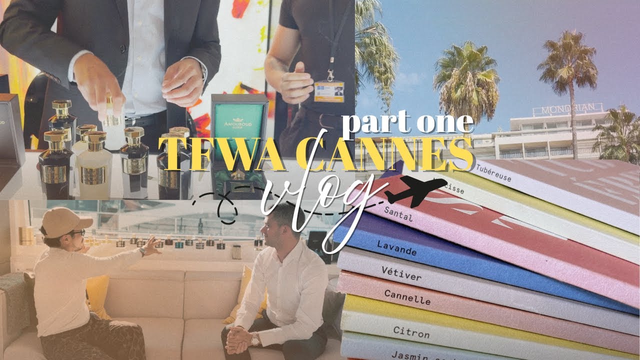 Inside the World’s Most Exclusive Perfume Fair | TFWA Cannes 🇫🇷 (Part 1)