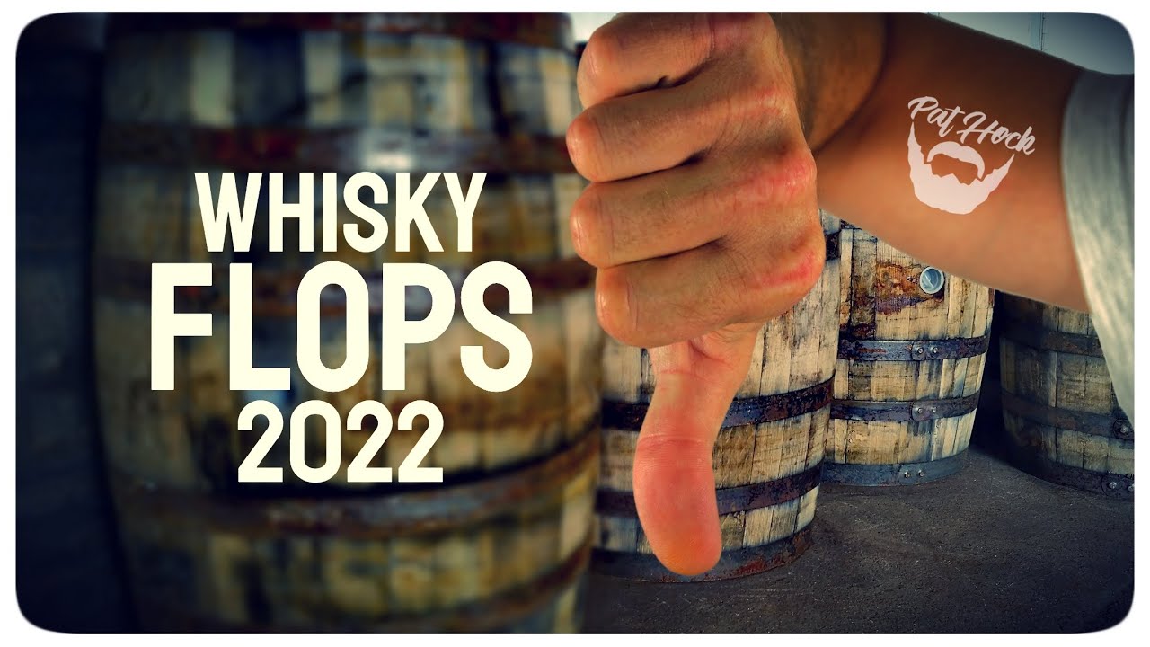 Whisky Flops 2022│Top Ten