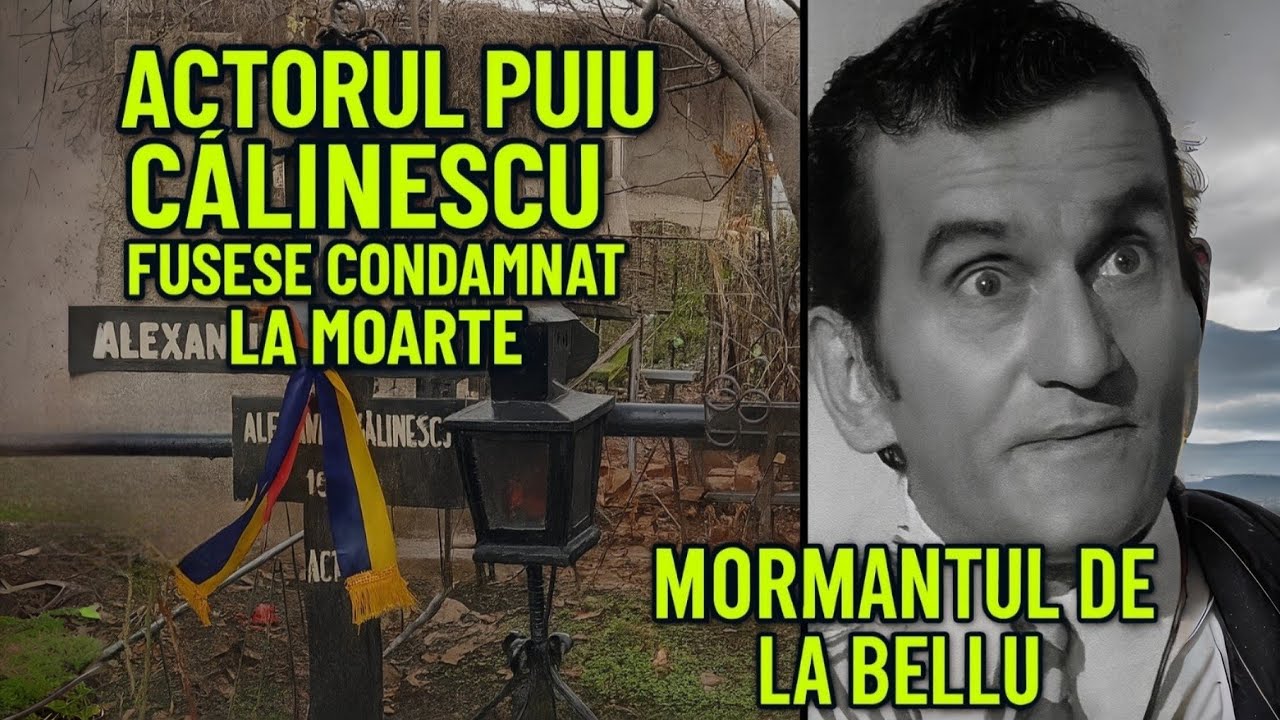 Marele actor Puiu Calinescu fusese condamnat la moarte | Mormantul din Cimitirul Bellu