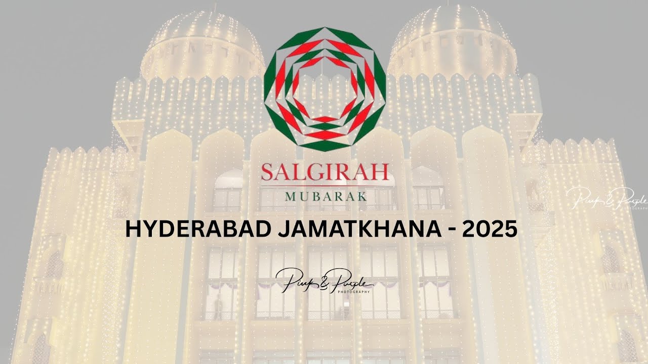 🌟 Salgirah Celebration! 🌟📍 Hyderabad Jamat Khana - India. 📅 12 October 2025