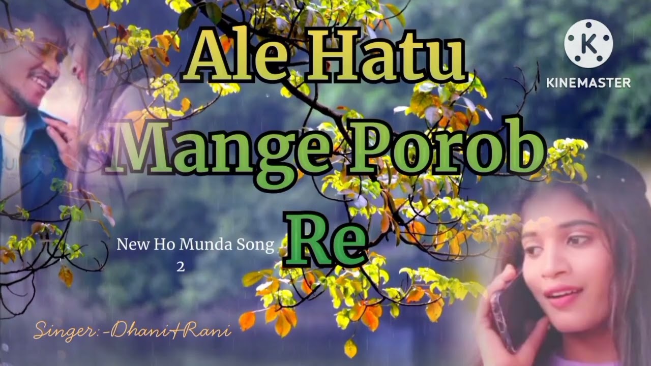 Ale Hatu Mange Porob Re II New Ho Munda Video 2026 II Music by dhani II
