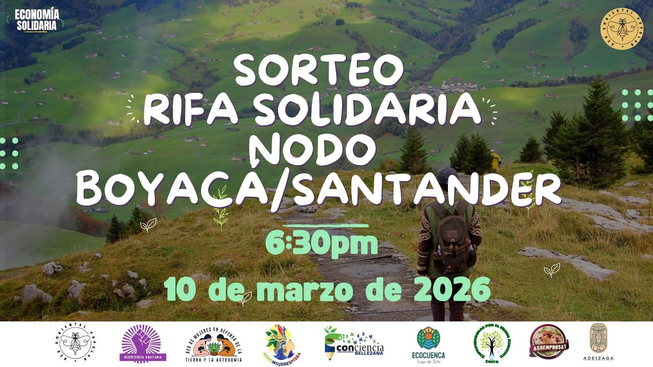 Sorteo Rifa Solidaria Nodo Santander Boyacá de la Red Ambiental Popular