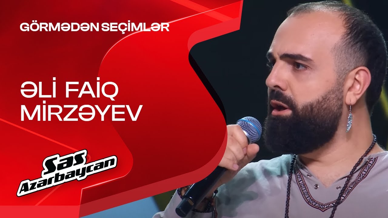 Əli Faiq Mirzəyev - Pərvanə | Görmədən seçimlər | Səs Azərbaycan | 2025
