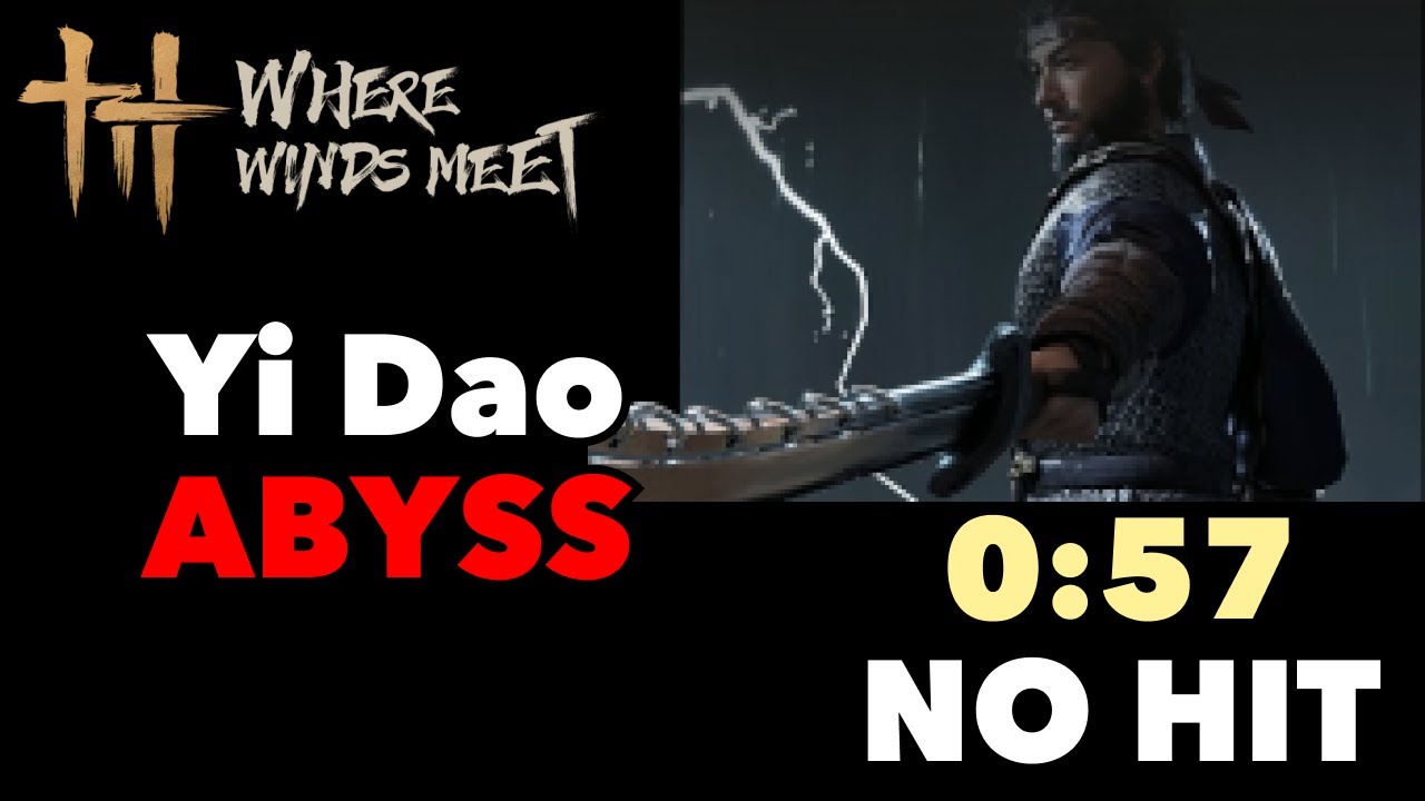 [NO HIT] Yi Dao Abyss (0:57) | Where Winds Meet