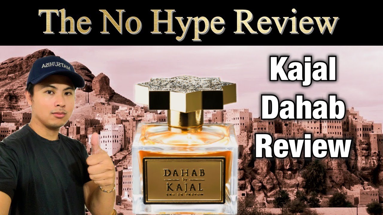 ОБЗОР KAJAL DAHAB | ЧЕСТНЫЙ ОБЗОР АРОМАТА БЕЗ ПРЕПЯТСТВИЙ