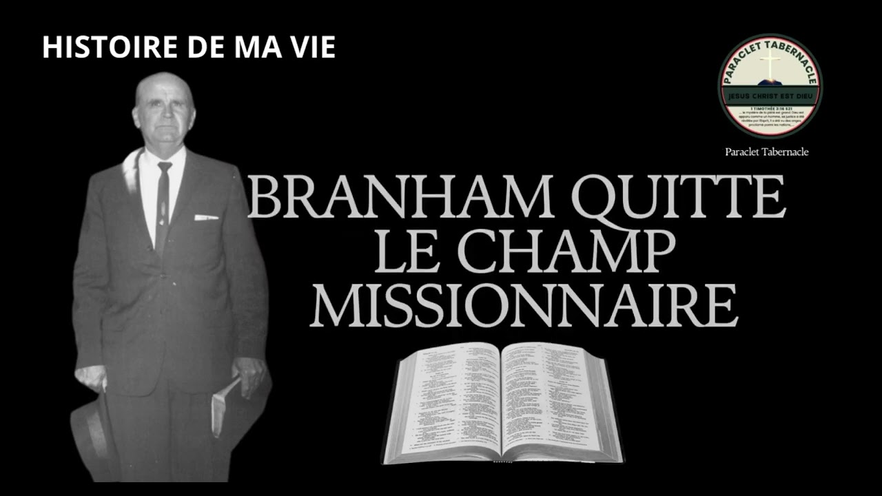 Branham quitte le champ missionnaire