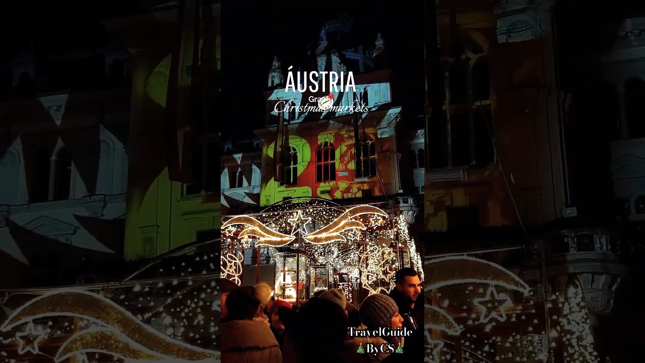 🇦🇹Graz Austria Christmas Markets🎄✨🇦🇹