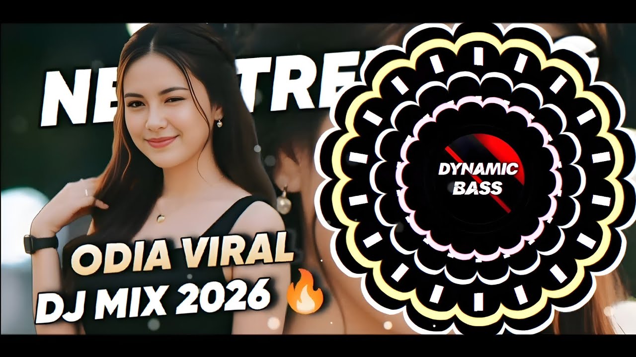 NEW TRENDING ODIA VIRAL DJ MIX 2026 🔥 l EDM REMIX l NONSTOP DJSONGS l USE HEADPHONE l DYNAMIC BASS 