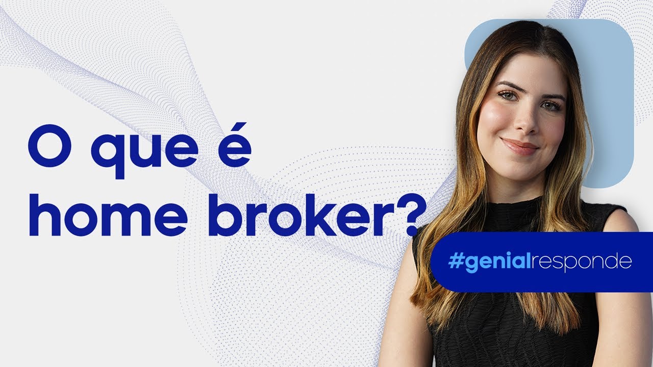 O que &eacute; home broker? #GenialResponde