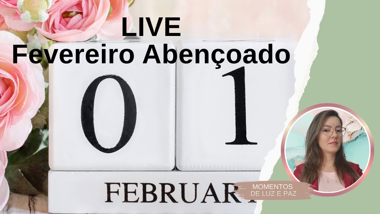 💫 Fevereiro Abençoado💫 | LIVE