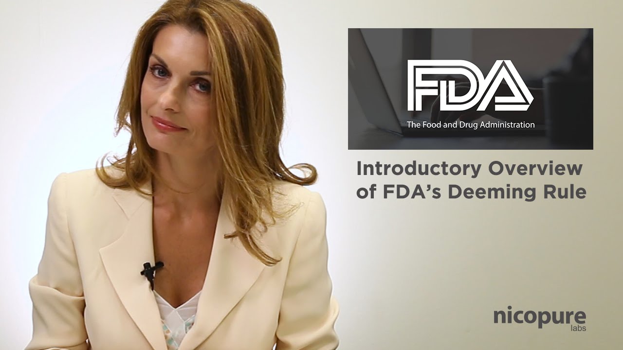 Nicopure Labs | Introductory Overview of the FDA Deeming Rule