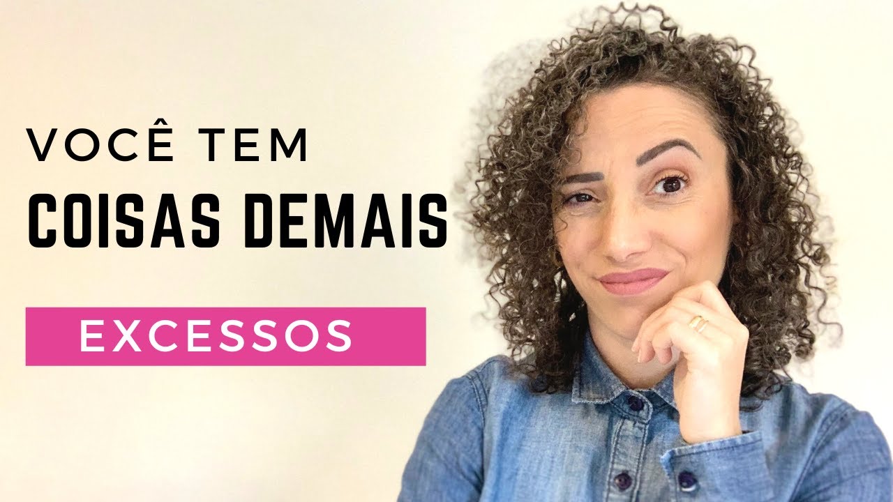 Sinais que vc tem coisas demais em casa - MINIMALISMO