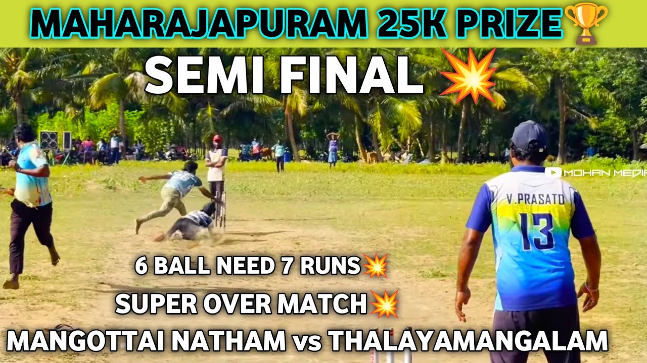 Maharaja puram 25k Tournament Highlights | Semi Final Match | Mangottai Natham vs Thalayamangalam 