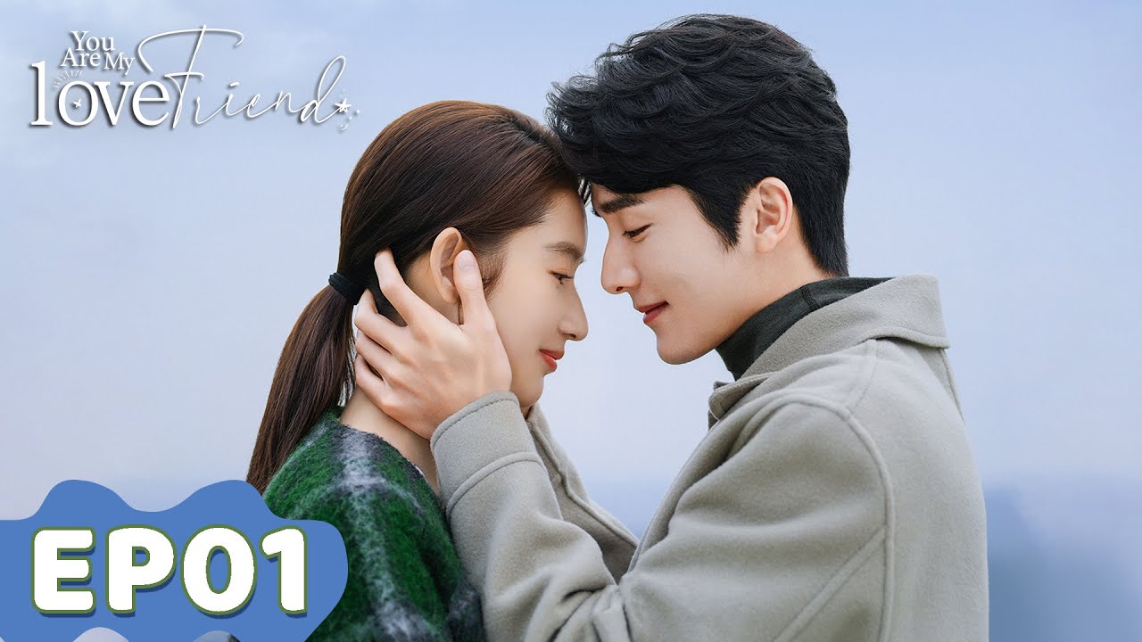 ENG SUB | You Are My Lover Friend | EP01 | Starring: Zhang Xincheng, Wang Yuwen | WeTV