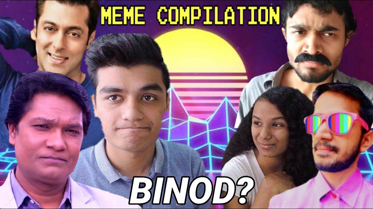 MEME COMPILATION 2020 | BINOD | INDIAN MEMES | VARUN EDITZ