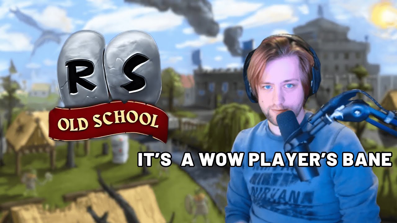 Rank 1 WoW Player Tries to Learn Runescape&hellip;