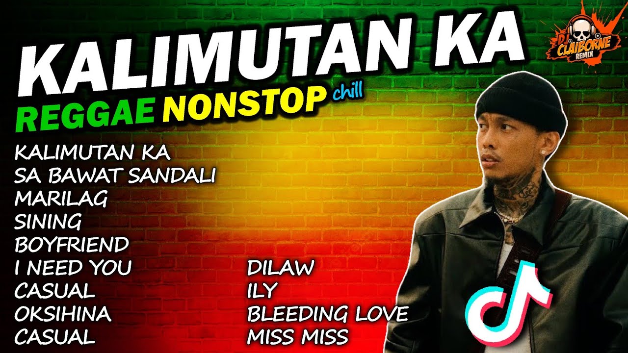 KALIMUTAN KA | REGGAE NONSTOP | Skusta Clee, Amiel Sol, Dionela, ALLMO$T, Maki | DJ Claiborne Remix