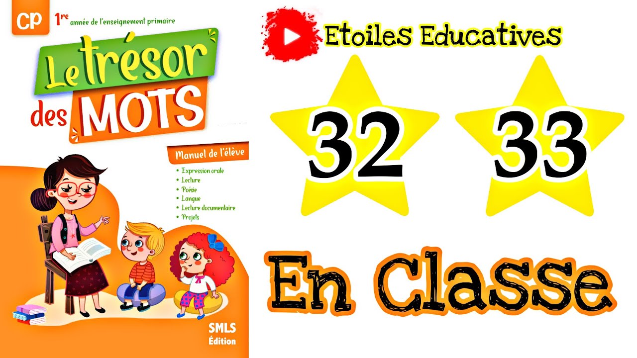 En Classe | page 32 trésor des mots CP page 32 page 33