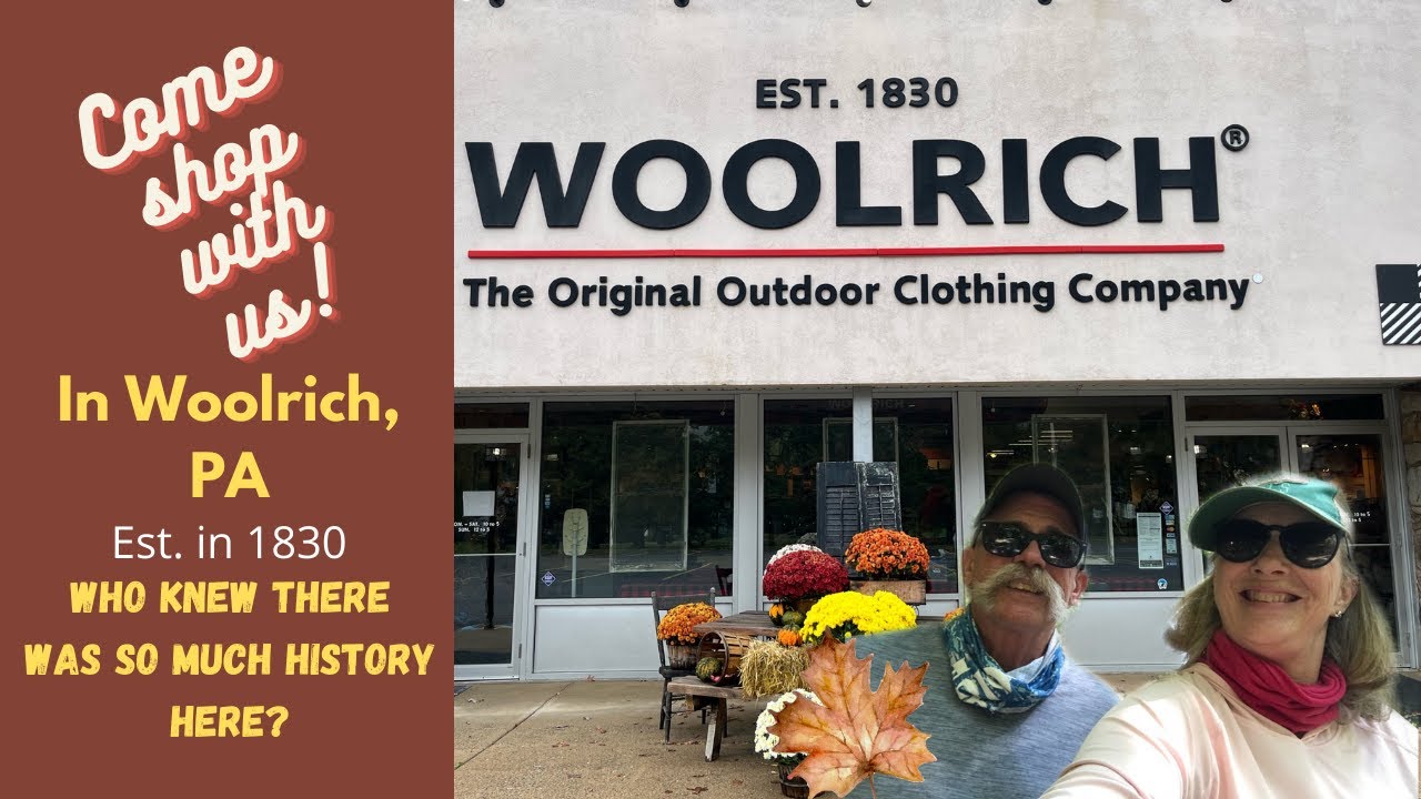 Come Shop With Us in Woolrich, PA. Who Knew There Was So Much History Here?