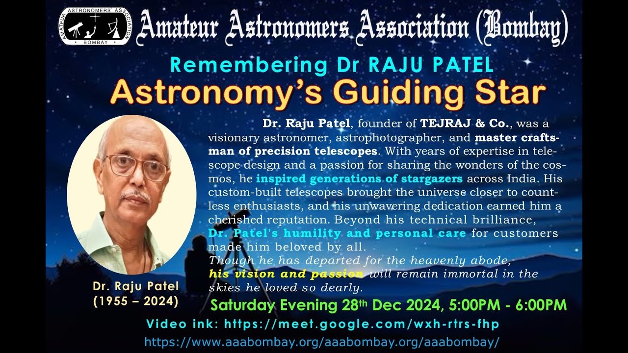 Astronomy's Guiding Star - Remembering Dr. Raju Patel