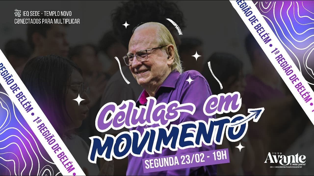 CULTO DE LIDERANÇA - ENCONTRÃO DE CÉLULAS 1ª REGIÃO BELÉM