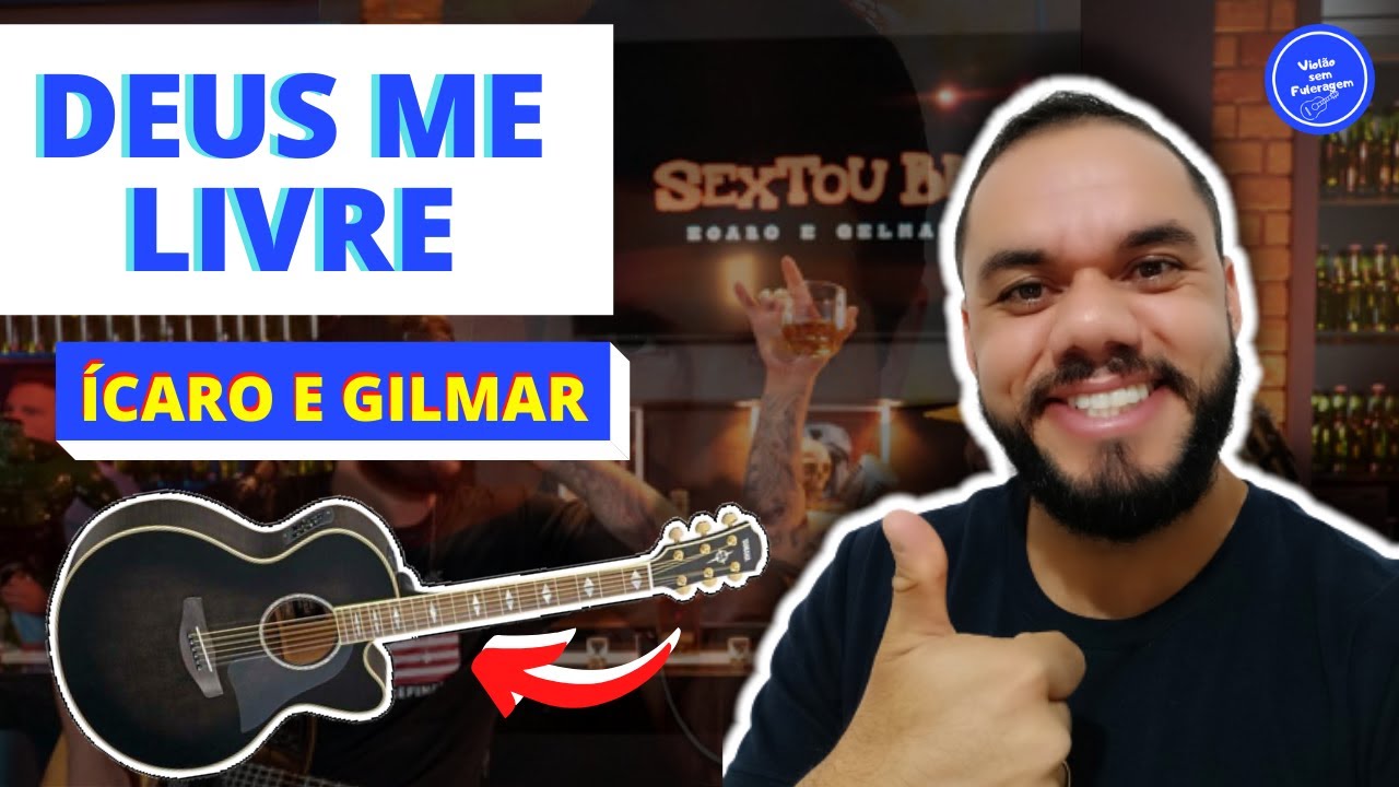 DEUS ME LIVRE - Ícaro e Gilmar (COMO TOCAR) no violão SIMPLIFICADA