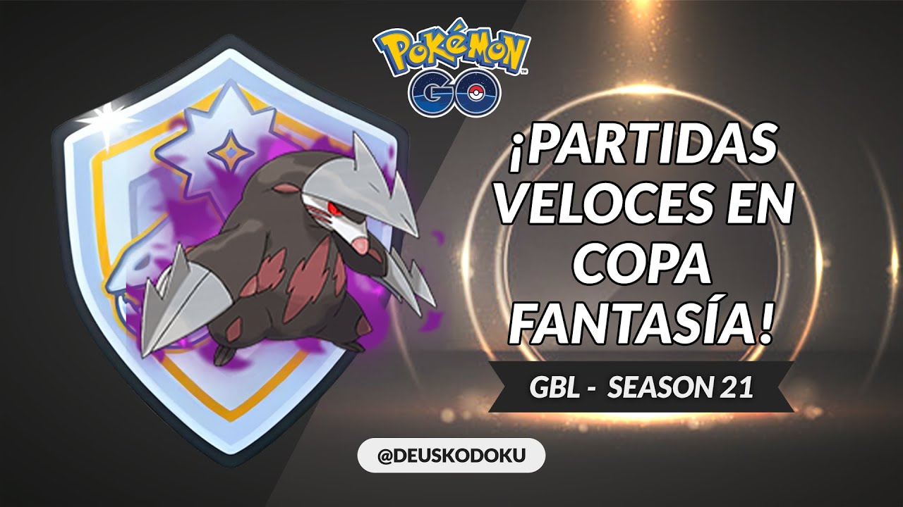 EQUIPO DOBLE BOFETÓN LODO EN COPA FANTASÍA - GBL SEASON 21 - POKÉMON GO #pvp #excadrill