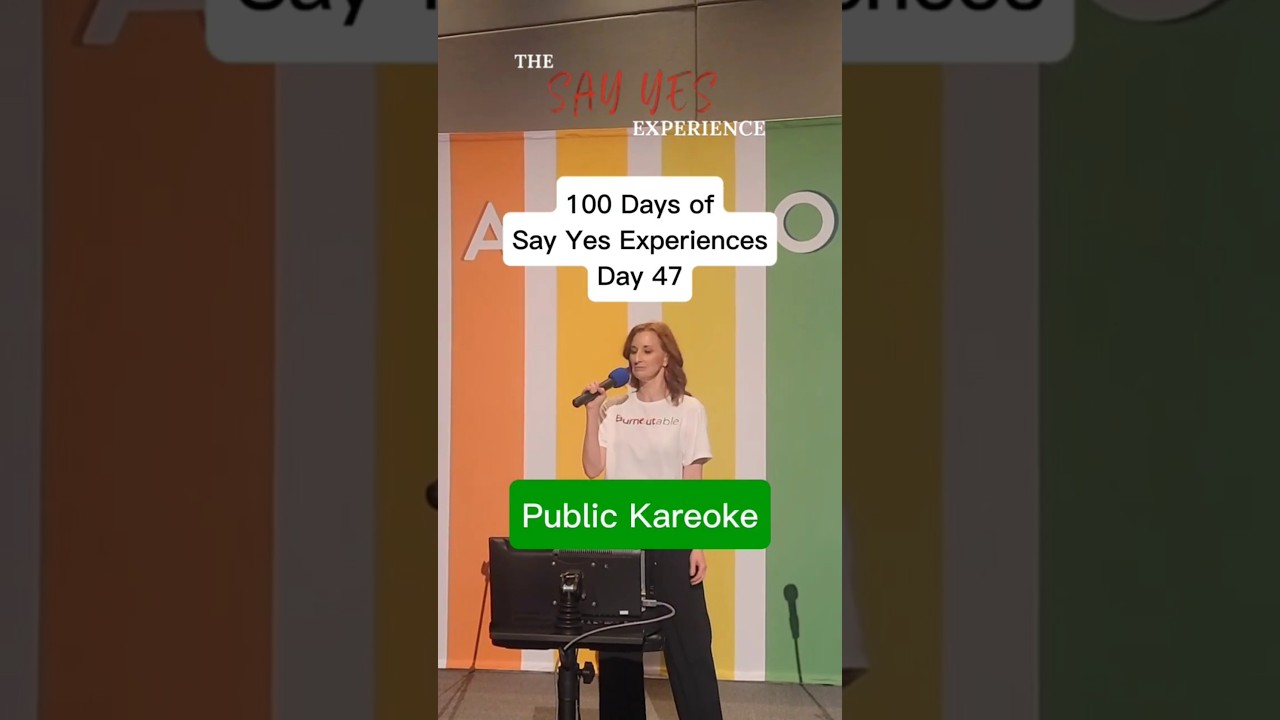 Day 47:100 Days of Say Yes Experiences Public Karaoke 