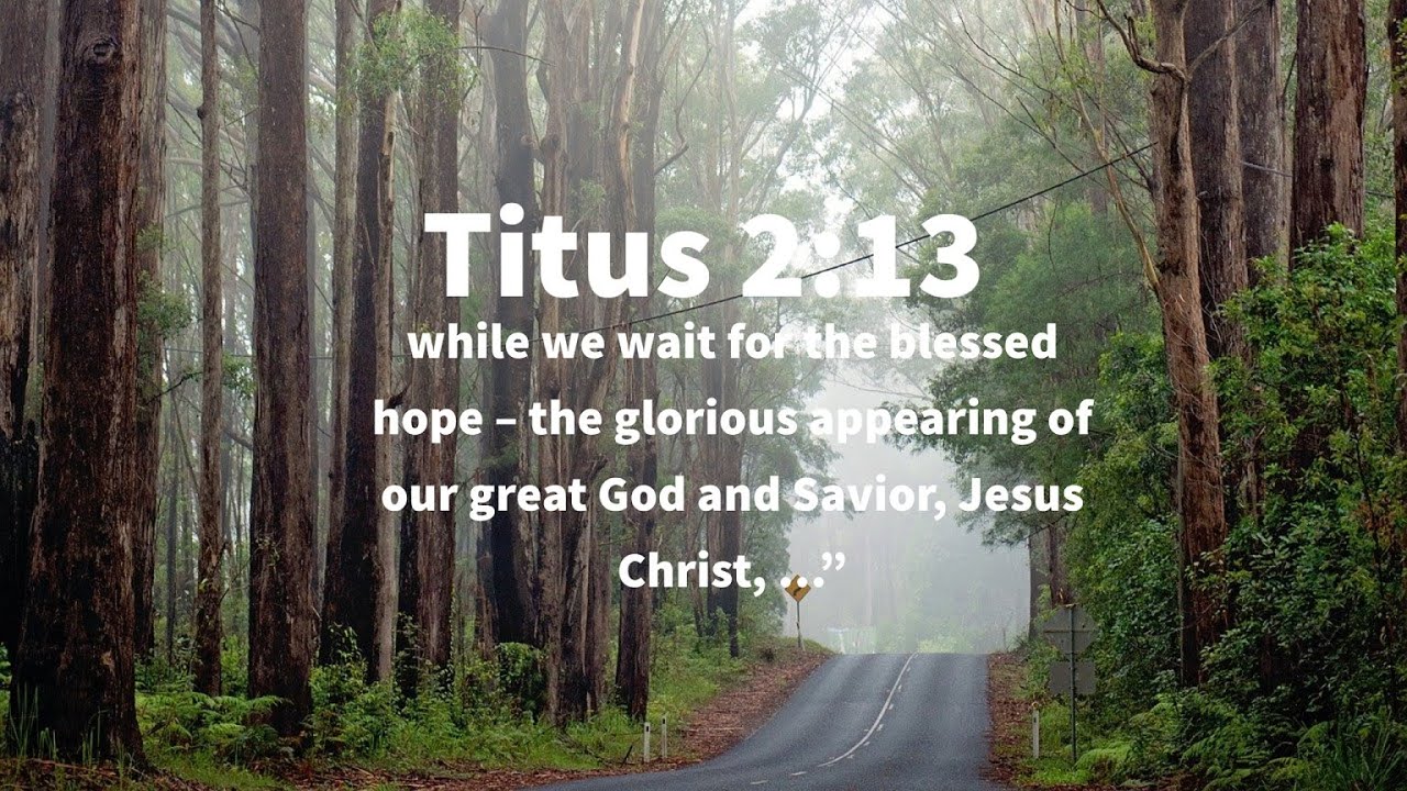Men Bible Study - Titus 2:13