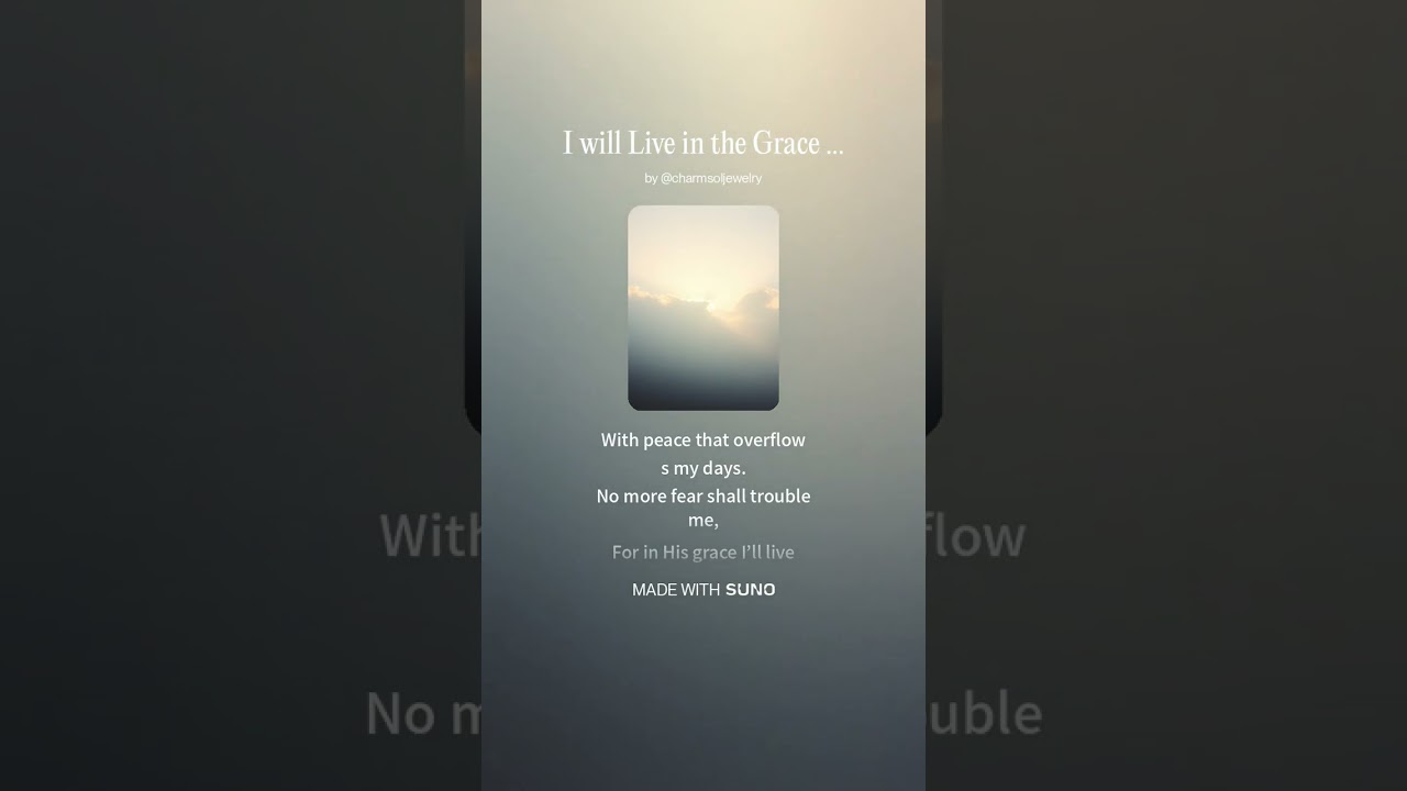 I will Live in the Grace Love the Lord  주 은혜 안에 살리라
