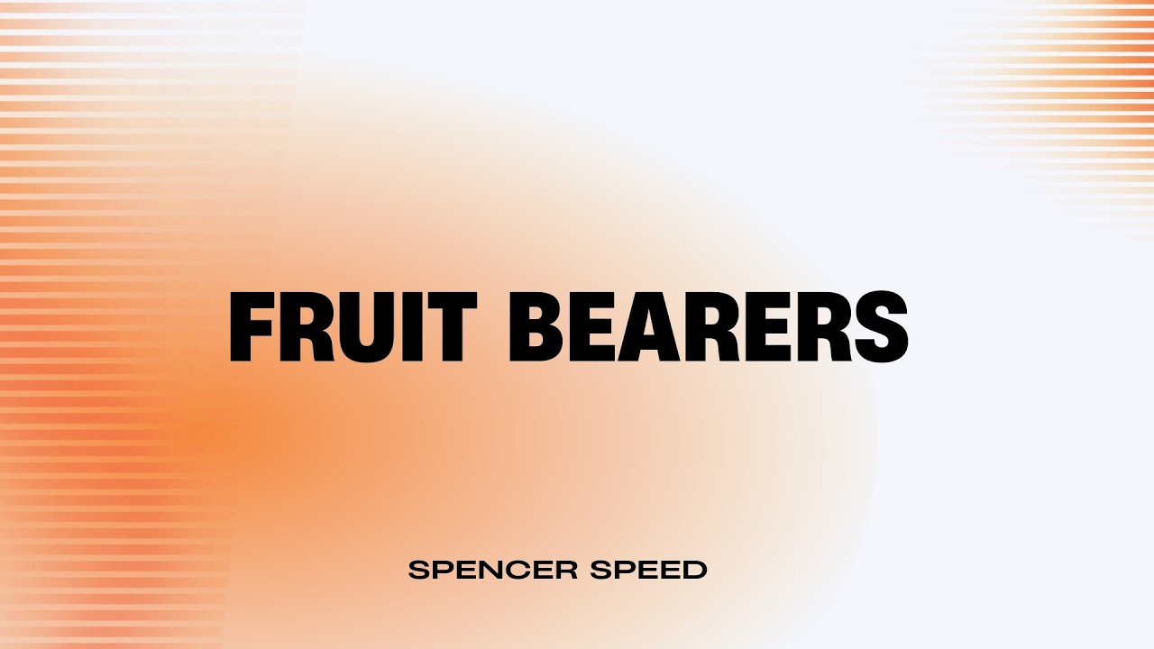 Fruit Bearers