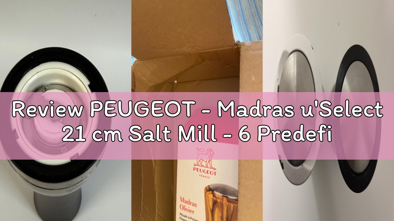Review PEUGEOT - Madras u'Select 21 cm Salt Mill - 6 Predefined Grind Settings - Powdered Salt Innov