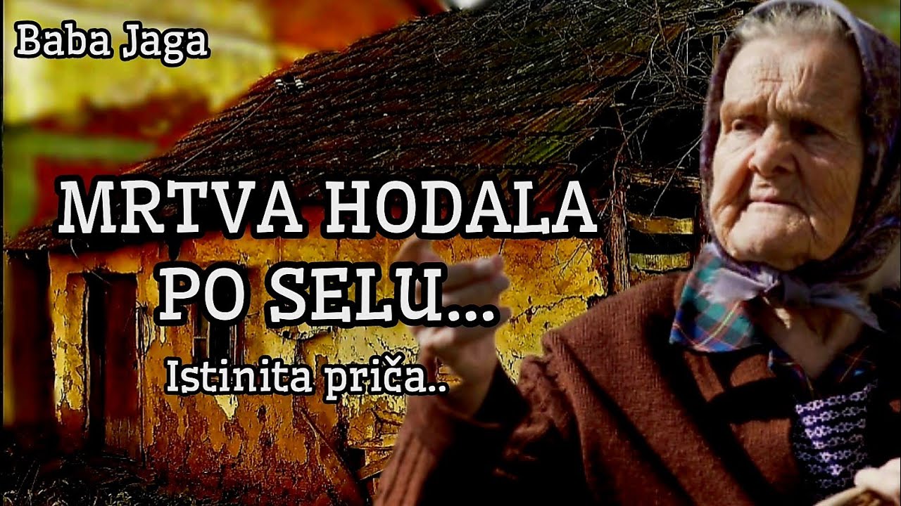 BABA VESA -  MAJKA MOG OCA -  ISTINITA PRICA BABA JAGA - VEŠTICA ILI VAMPIRUŠA? (SRBIJA)