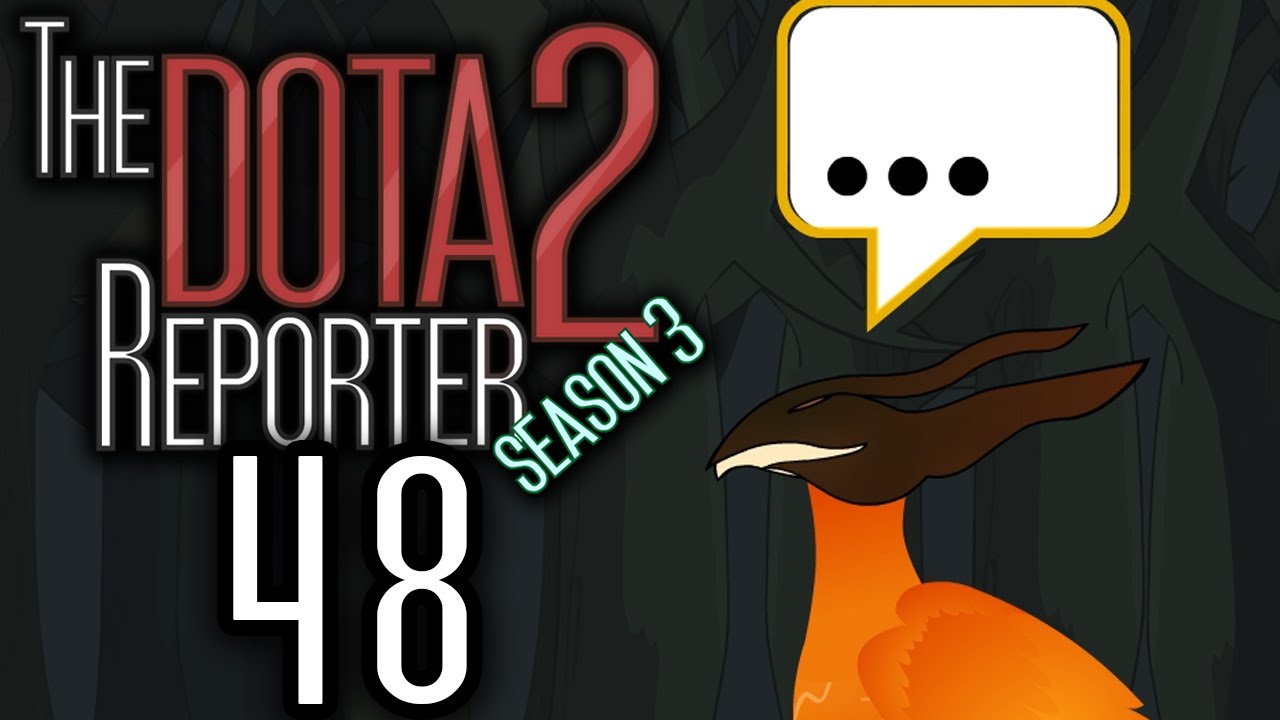 The DOTA 2 Reporter Ep. 48: A Band On