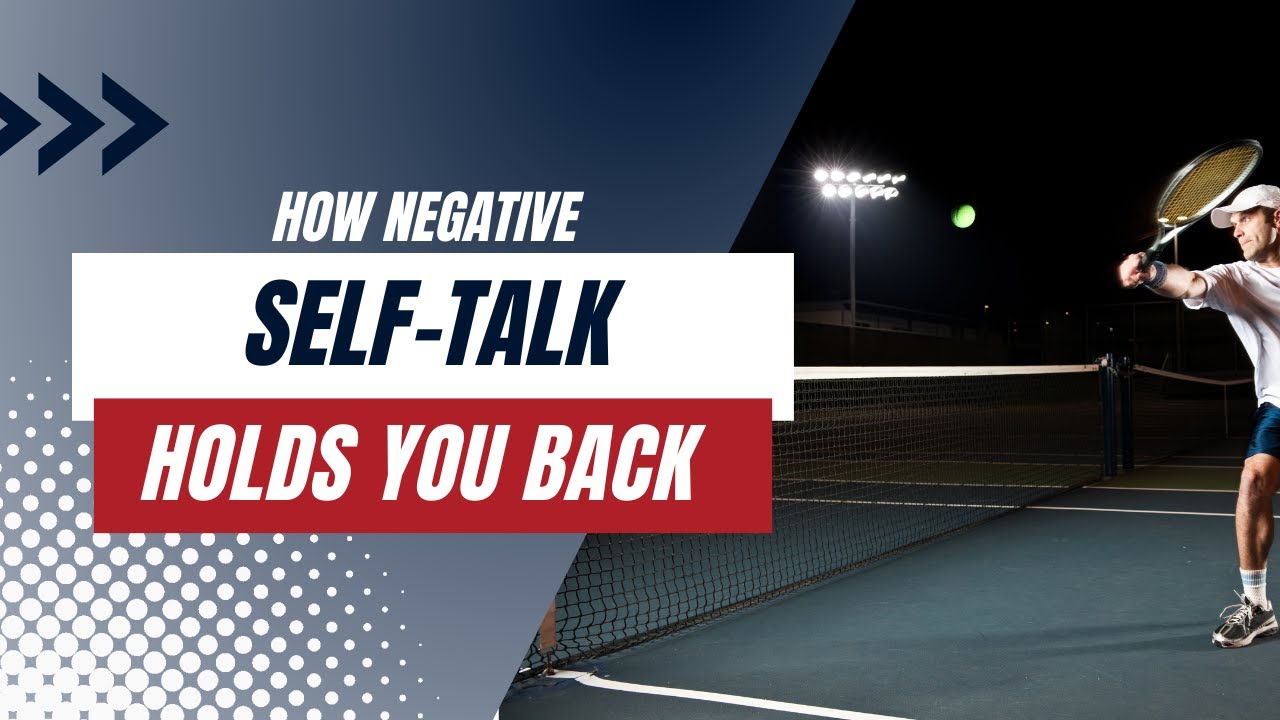 How Negative Self-Talk Holds You Back | Self-Talk in Sports Part 2