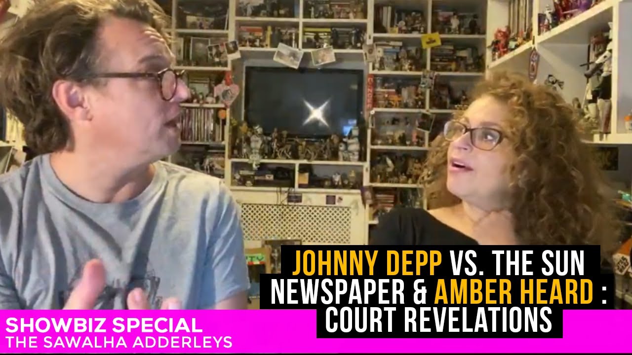 SHOWBIZ SPECIAL : Johnny Depp vs. The SUN Newspaper & Amber Heard : Court Revelations