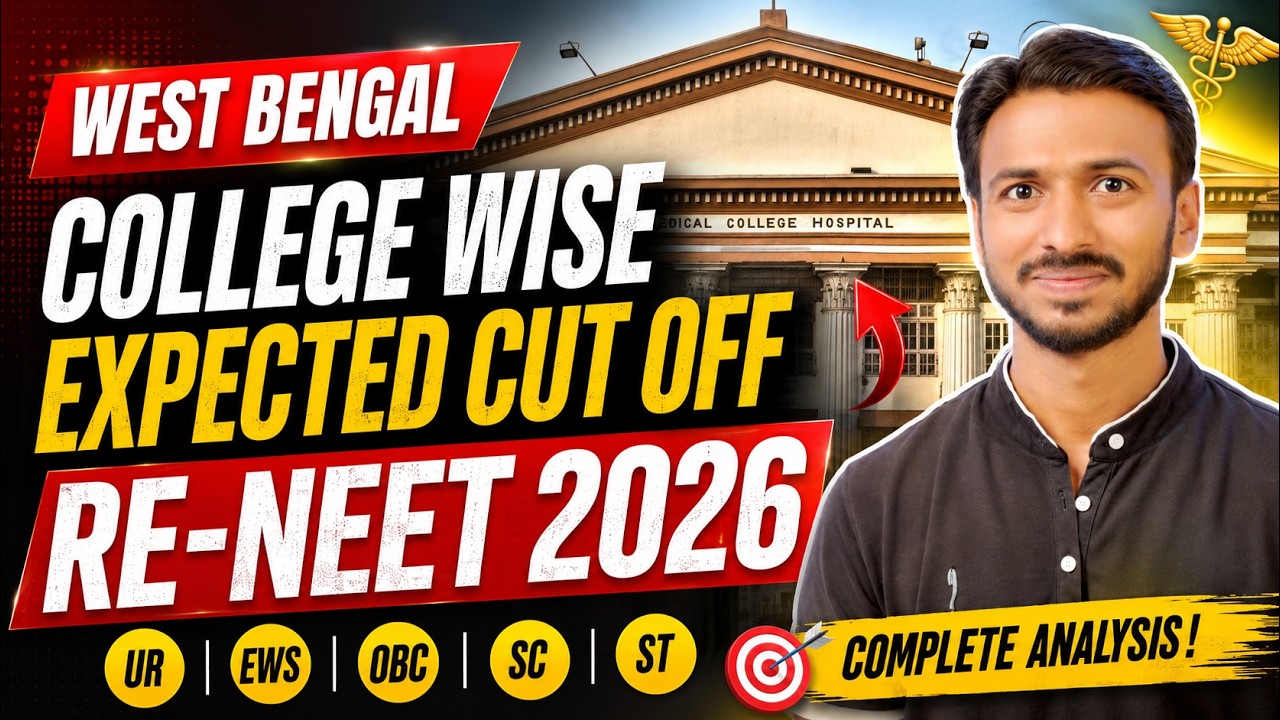 West Bengal MBBS Expected Cut Off 2026 | College Wise Re-NEET Cut Off | UR, EWS, OBC, SC, ST