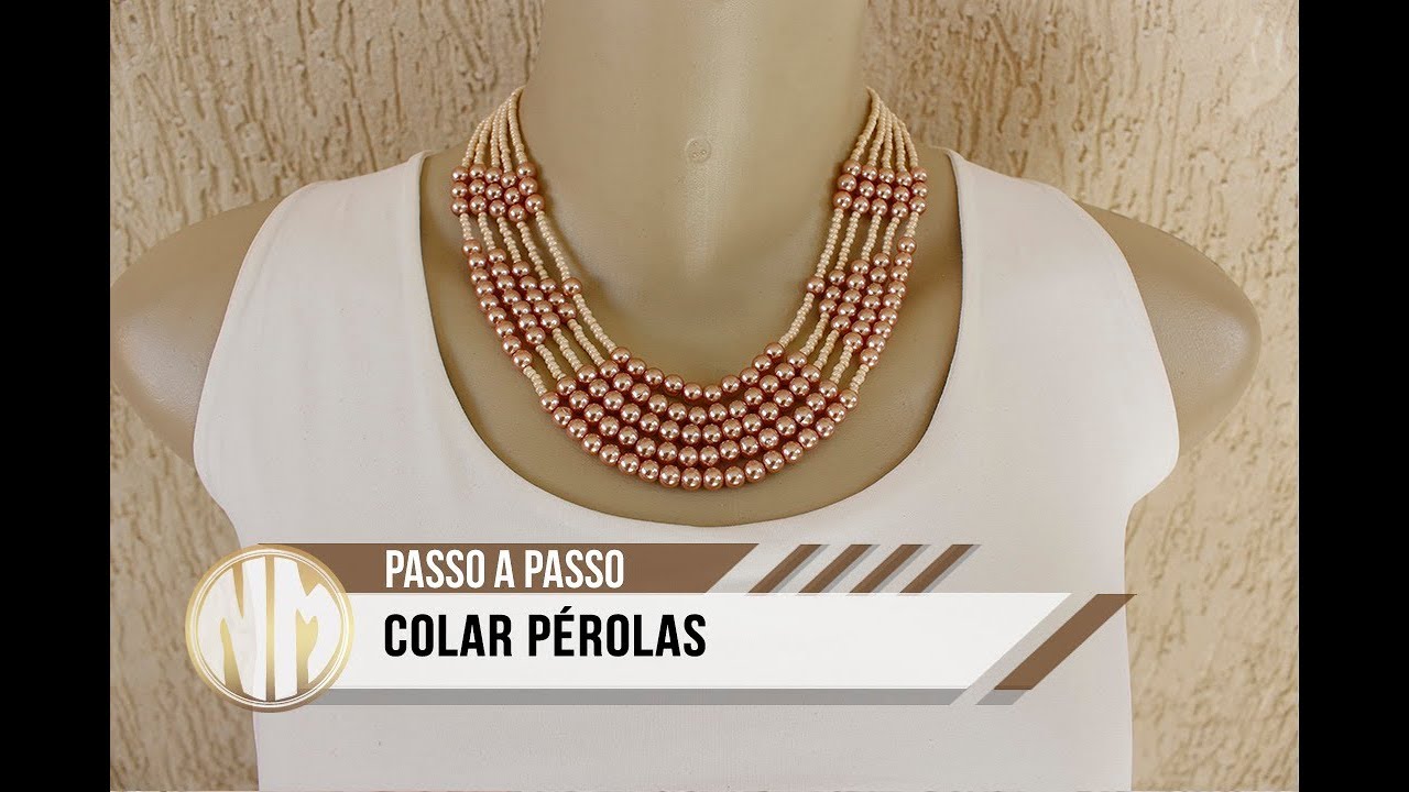 Colar Pérolas 5 voltas - passo a passo