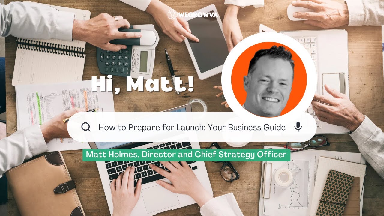 How to Prepare for Launch: Your Business Guide | WeGrow VA