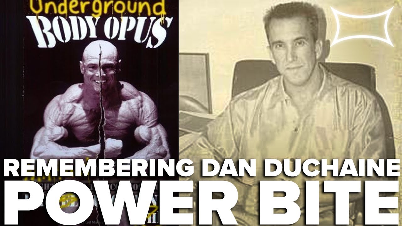 Remembering Dan Duchaine | Power Bite