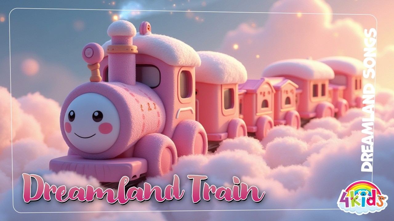 🚂 Dreamland Train Lullaby | Soft Sleepy Song for Kids 🌙✨